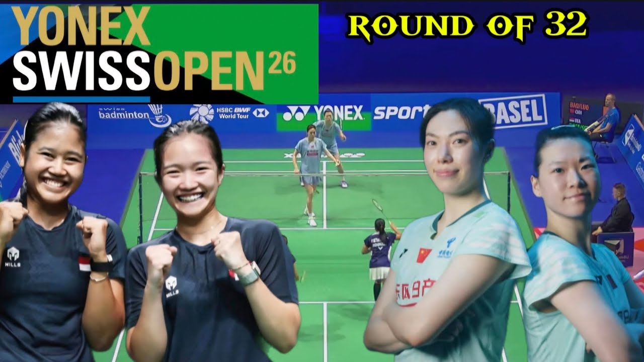 Rachel Rose/Febi Setianingrum (INA) VS Bao/Luo (CHN) | Laga Babak 32 Besar Swiss Open 2026