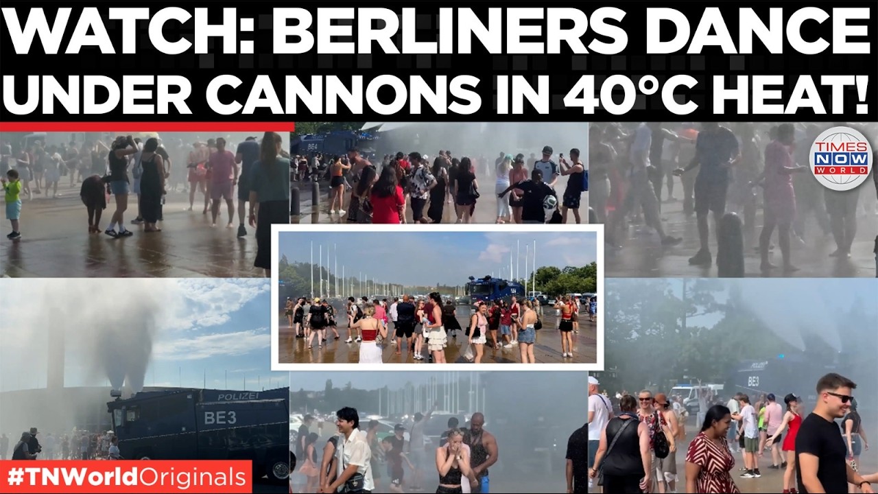 EUROPE HEATWAVE: Berlin Police Turn Heavy Water Cannons on Sweltering Crowds! | Times Now World