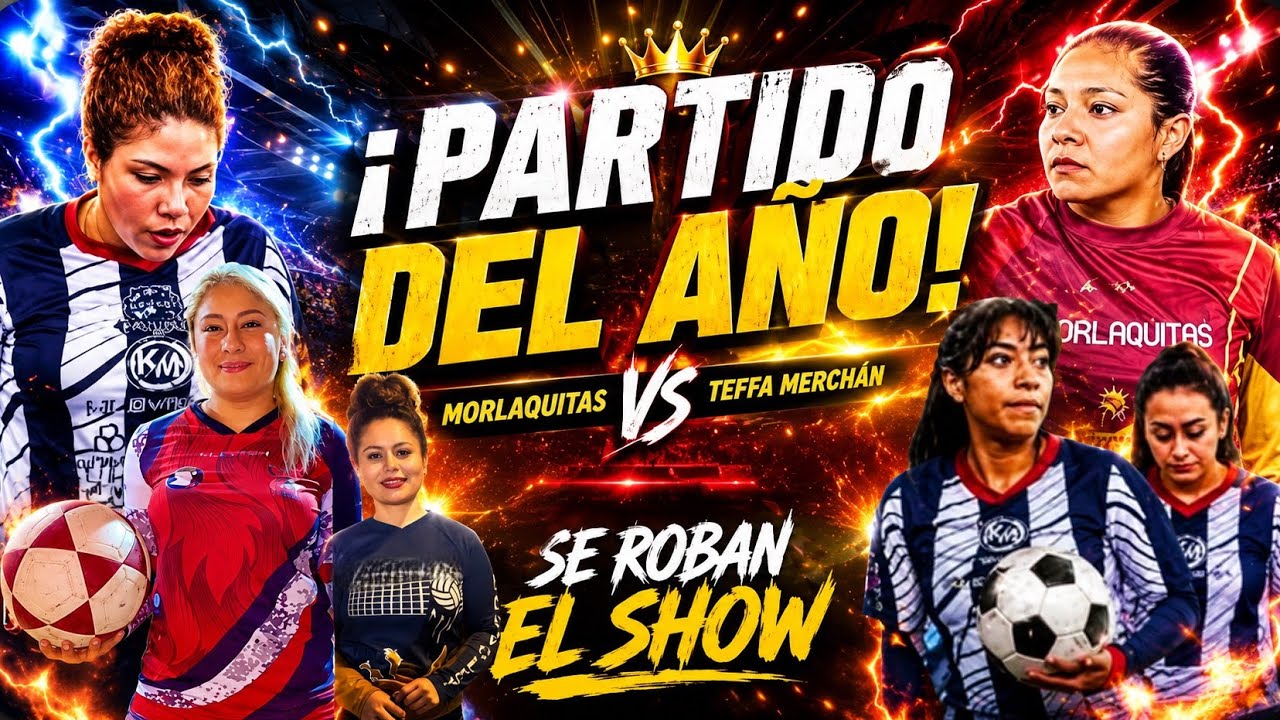 🔥DUELO DE GENERACIONES 🤜🤛JUVENTUD 🆚EXPERIENCIA 🤩MORLAQUITAS 🆚 OCAÑITAS