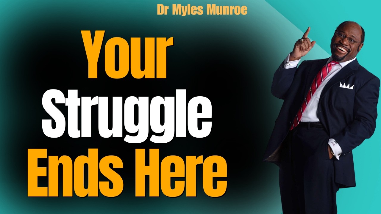 DR MYLES MUNROE DL: GOD DECLARES A NEW SEASON — WHAT WAS HARD WILL NOW BECOME EASY