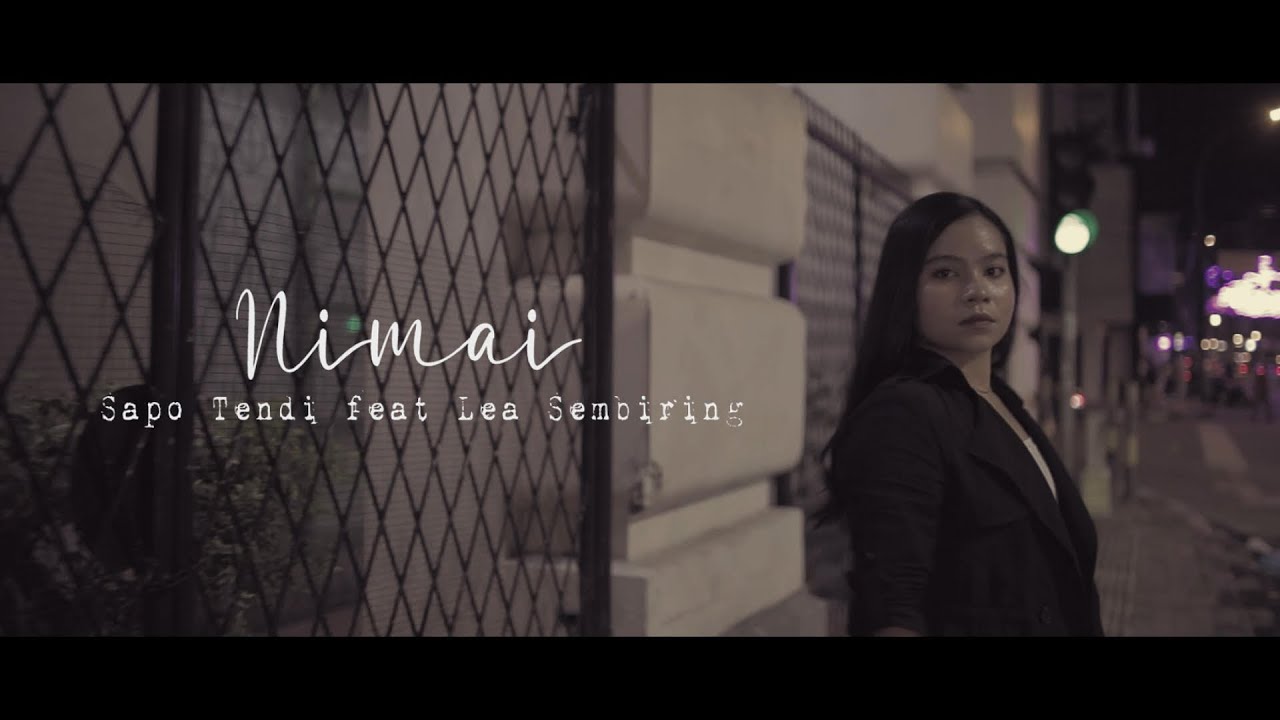 Sapo Tendi feat Lea Sembiring - Nimai (Offcial Music Video) | Lagu Karo Modern Terbaru