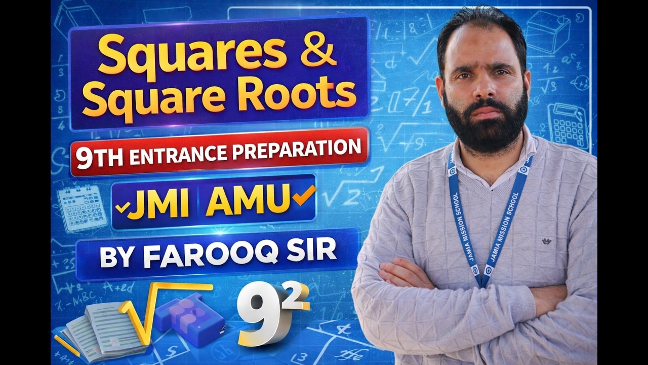 SQUARES & SQUARE ROOTS | JAMIA FREE ONLINE CLASSES | 9TH ENTRANCE