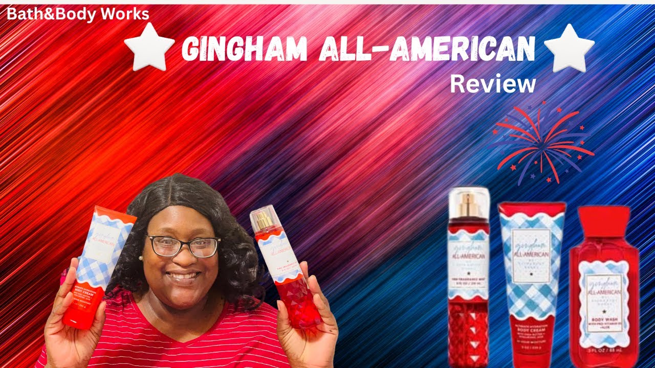 Gingham All-American by Bath & Body Works | Full Review + My Honest Thoughts!💙✨