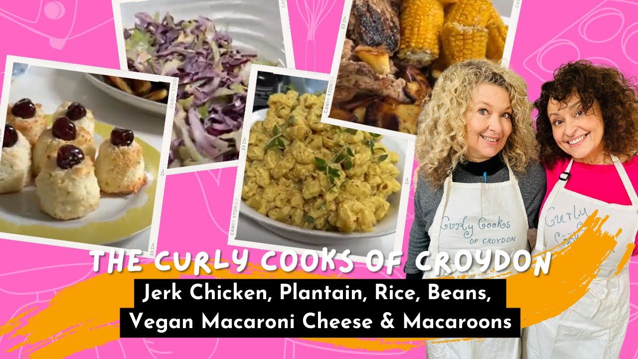 The Curly Cooks of Croydon 22 Jerk Chicken, Plantain, Rice, Beans, Vegan Macaroni Cheese & Macaroons