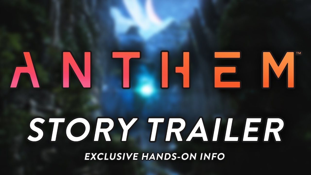 Anthem EA PLAY Story Trailer Breakdown!! (Exclusive Hands-On Info)