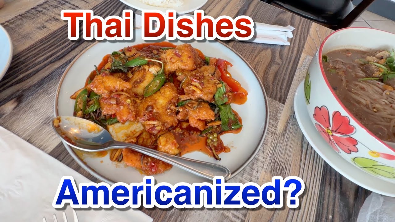 Thai Food in America 🍜 ปลาผัดเผ็ด & Boat Noodles Review — What Changed?
