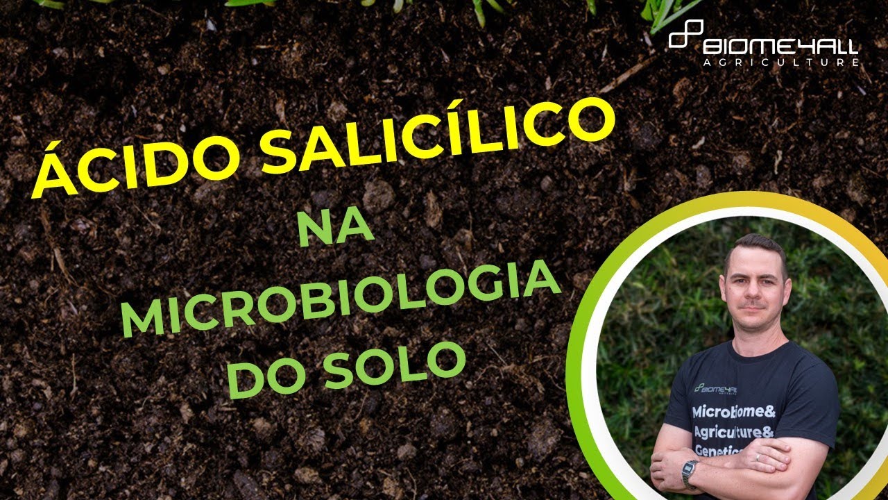 ÁCIDO SALICÍLICO NA MICROBIOTA - AGRICULTURA