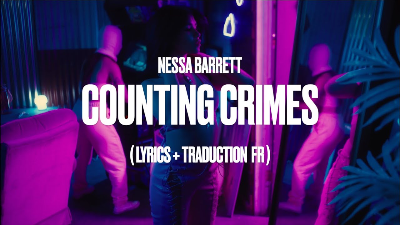 nessa barrett - counting crimes (traduction fr + paroles)