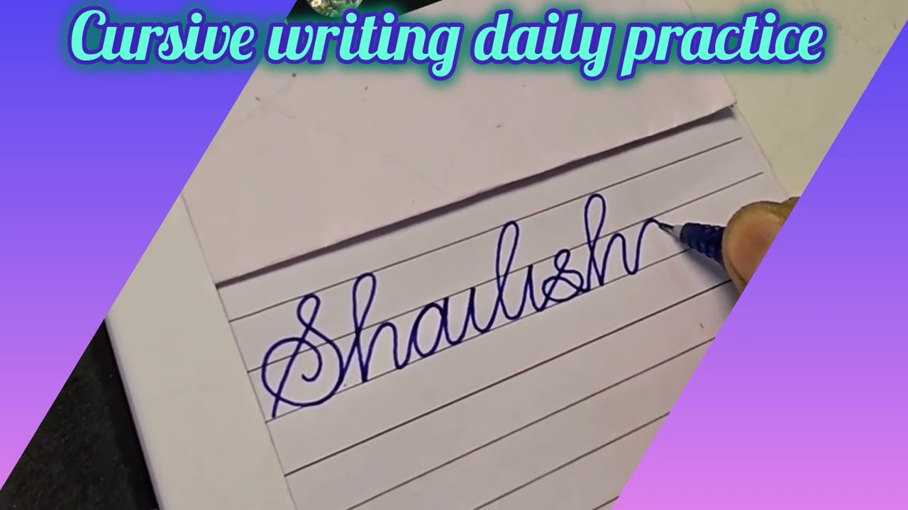 Beginners cursivewriting daily practice#learncursivewriting#howto write name in cursive#beginerguide