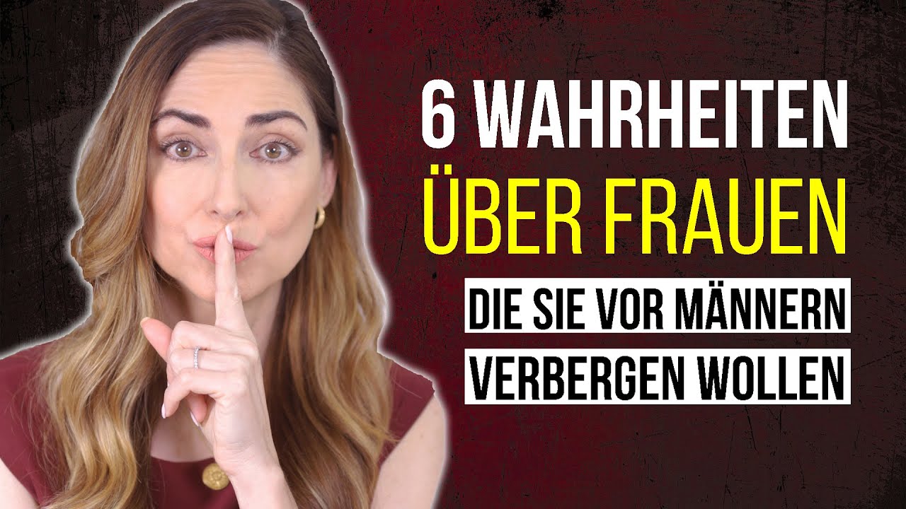Die verborgene Seite: 6 Wahrheiten, die Männer nie erfahren sollen