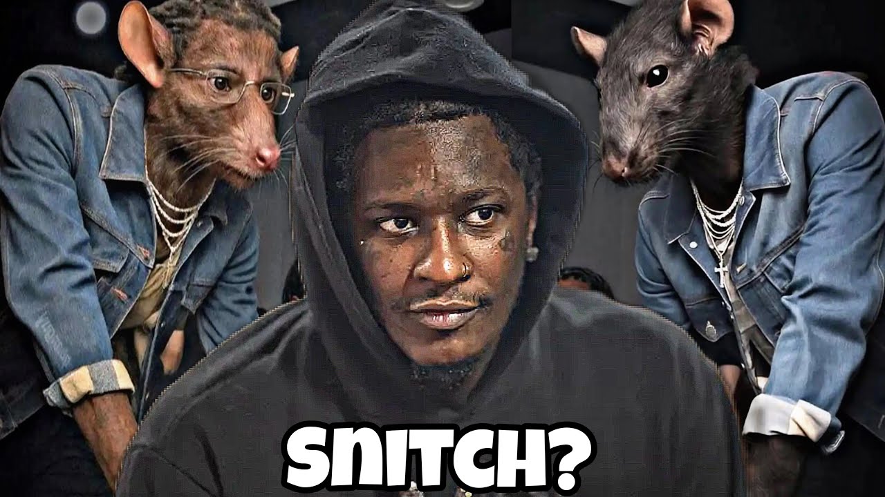 Young Thug Snitched Too
