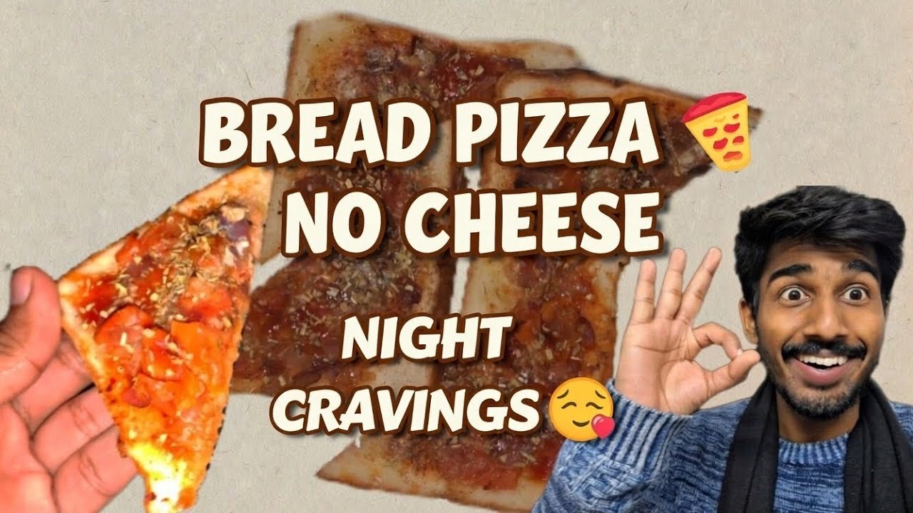 Night craving 😋 | बिना cheese 🧀  ke bread🍞 pizza🍕कैसे बनाया?|