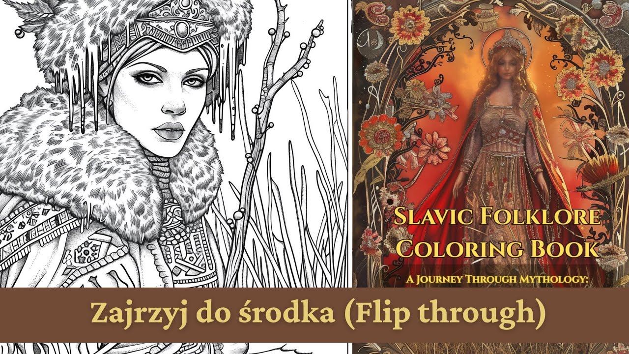 Divine Slavic Feminine: Słowiańskie boginie w mojej kolorowance (Flip-through)
