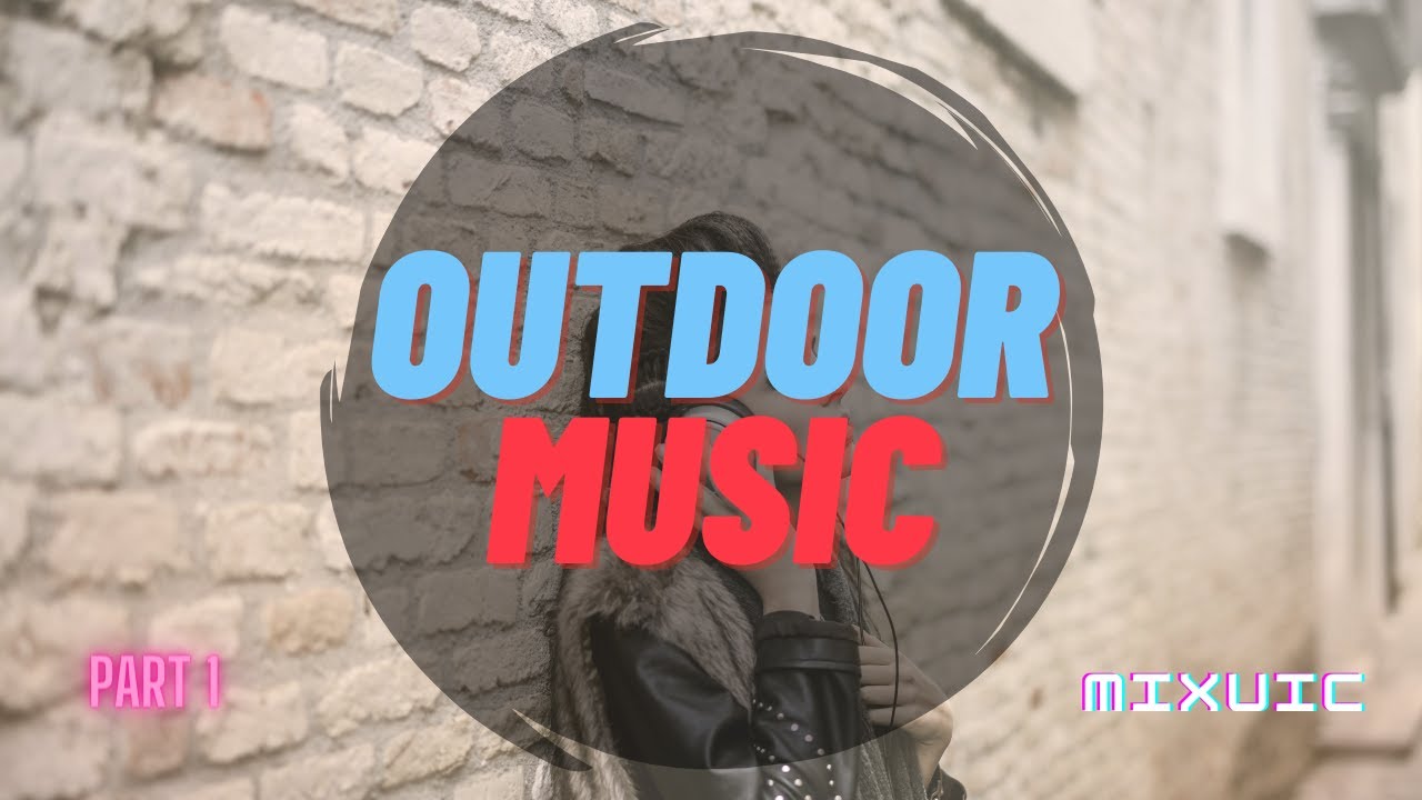 🎶🌳MIXUIC🎶🌳  An Enchanting Outdoor Music Experience 🎵🌿