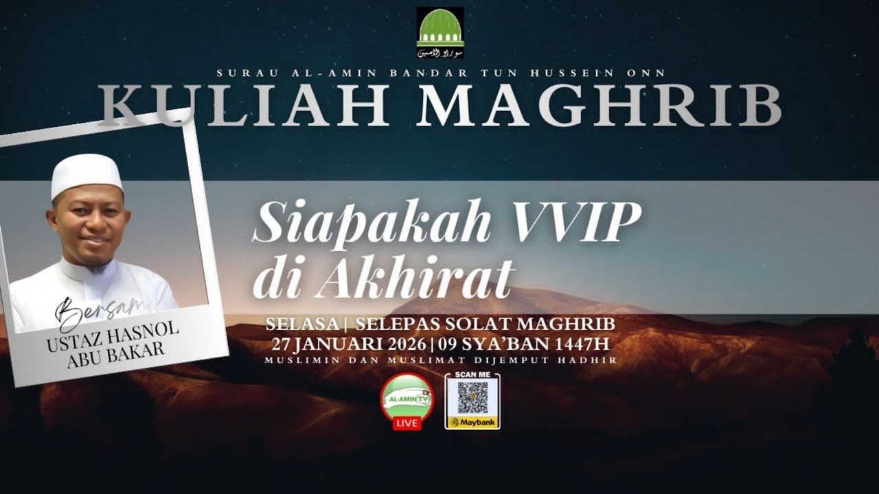 'Siapalah VVIP di akhirat' | Ust Hasnol Abu Bakar