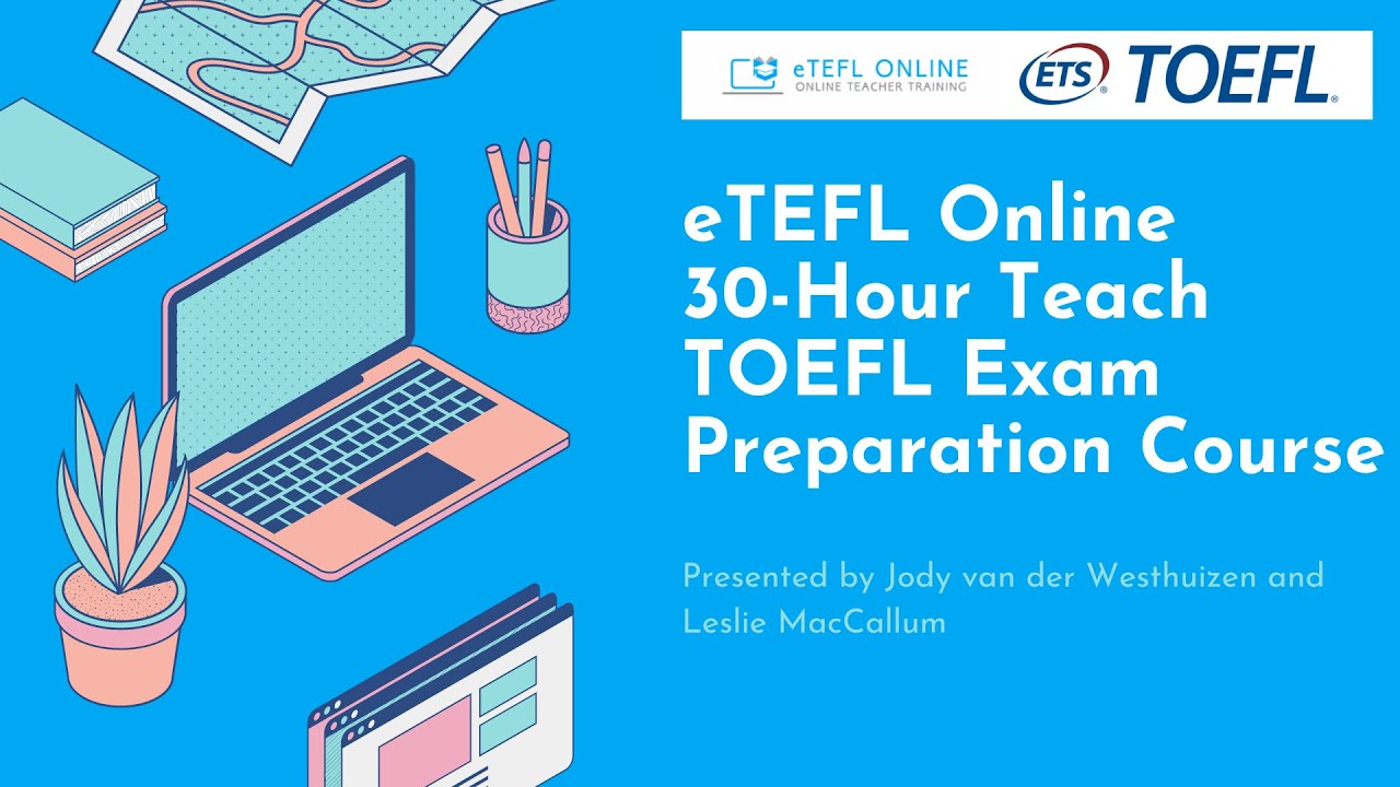 30-Hour Teach TOEFL Exam Preparation Course