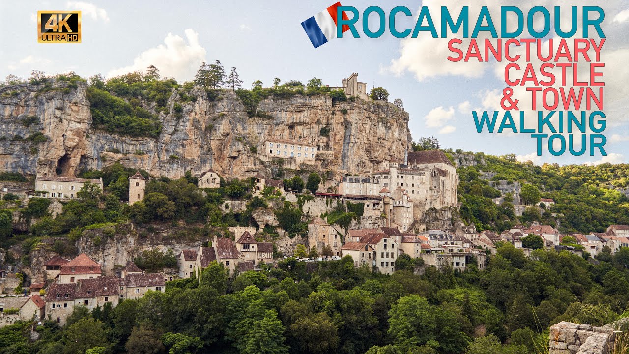 🇫🇷 Rocamadour Sanctuary and Town: A Soulful Walking Tour