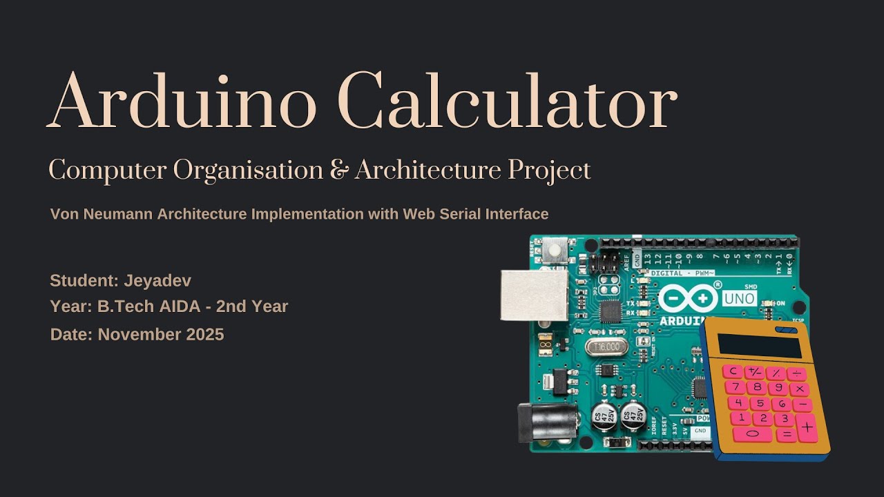Arduino Calculator Matrix Edition | Web Serial UI | COA Project (Von Neumann Architecture)