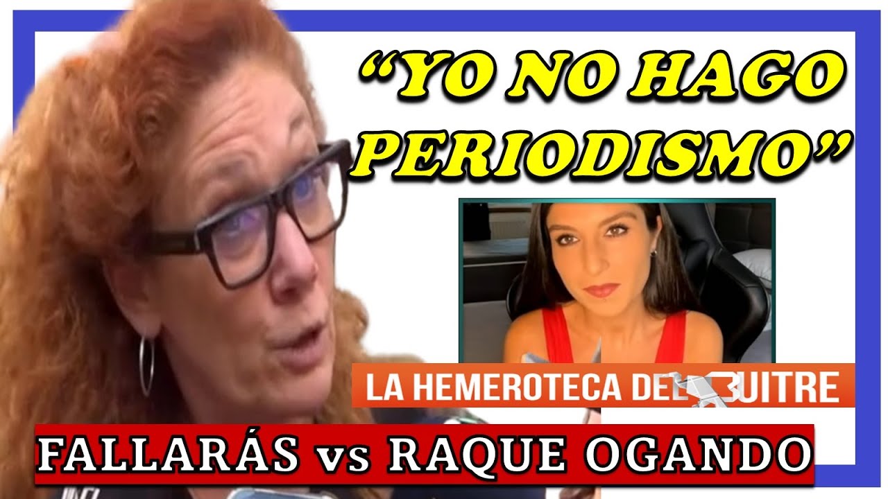 Cristina Fallarás vs Raque Ogando: 'yo no hago periodismo, difundo relatos anónimos no verificados'