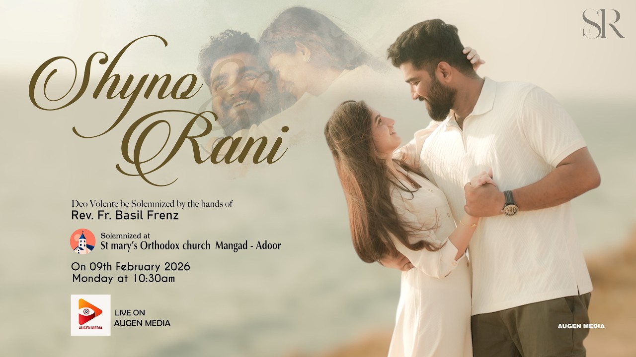 SHYNO & RANI - Wedding On 09th Feb 2026 at St Mary's Orthodox Church, Mangadu-Adoor | Fr.Basil Frenz
