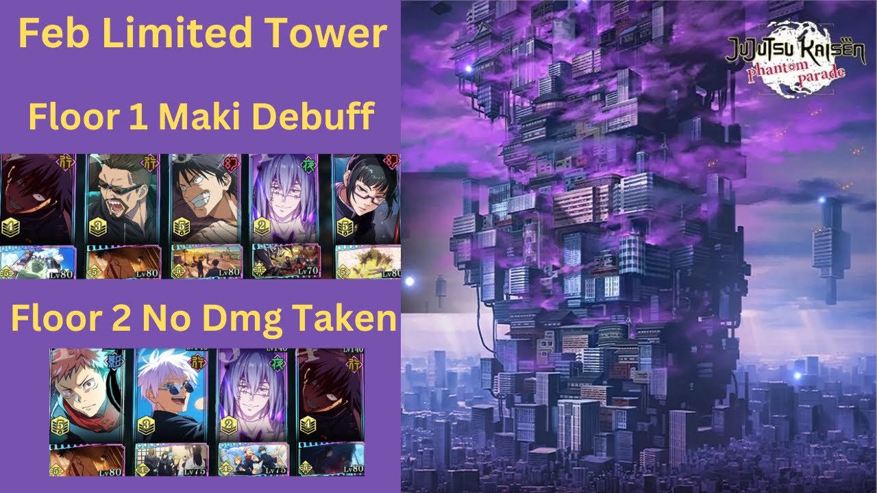 F2P Feb Tower Floor 1 & 2 Guide (Limited Illusory Tower) - Jujutsu Kaisen Phantom Parade
