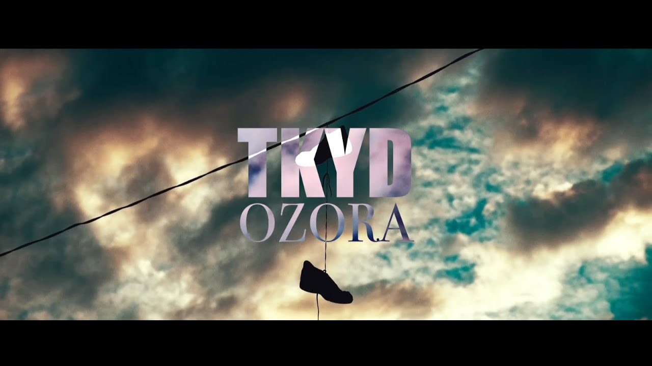 Tkyd - Ozora [Videóklip]