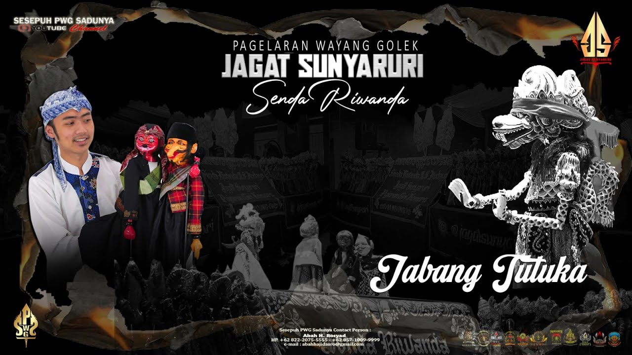 WAYANG GOLEK JAGAT SUNYARURI, DALANG SENDA RIWANDA, LAKON JABANG TUTUKA