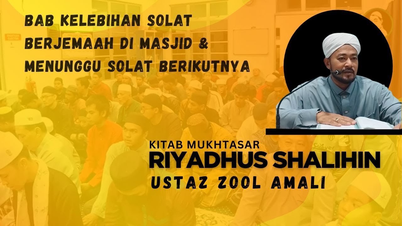 Riyadus Sholihin Ringkas Tapi Menyentuh Jiwa - Ustaz Zool Amali #kuliahmaghrib #terengganu #fypislam