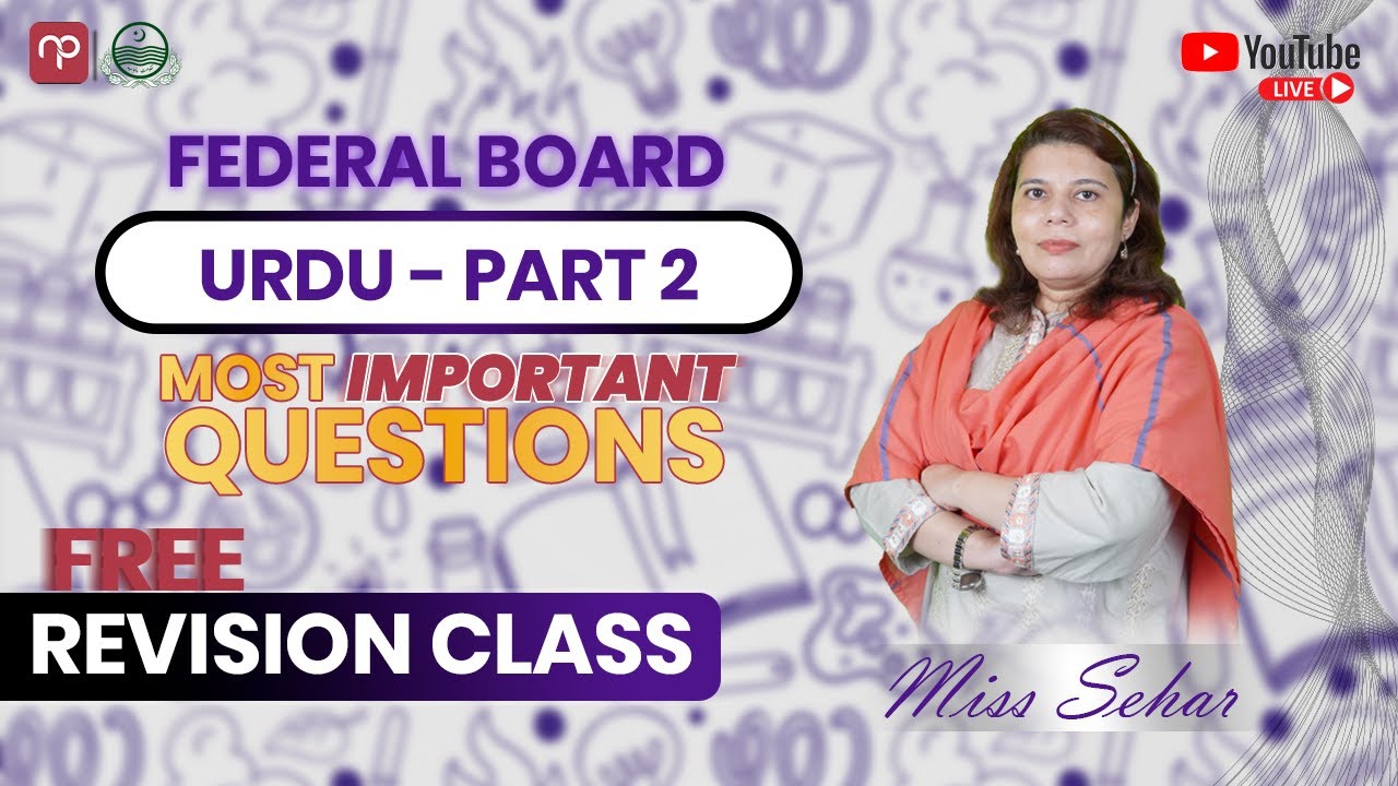 FSc/ICS/ICOM/FA Urdu 2025 FBISE Revision Class | Part -2 | LIVE Revision Class