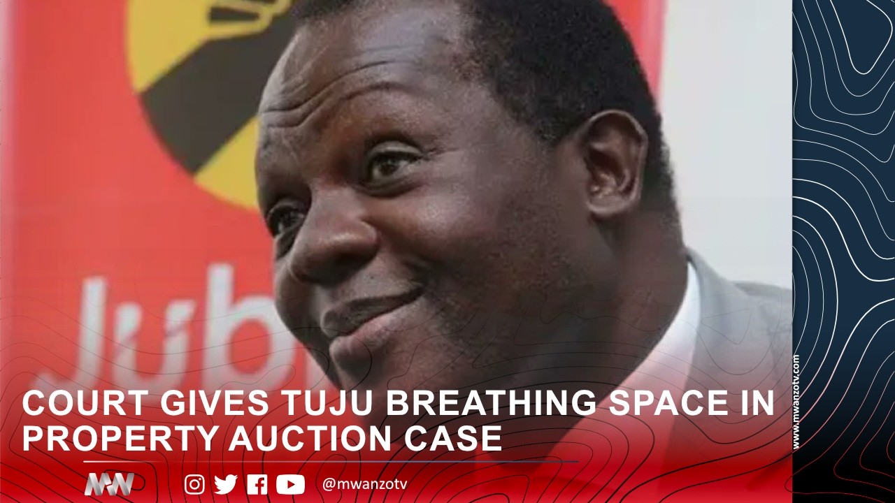 COURT GIVES TUJU BREATHING SPACE IN PROPERTY AUCTION CASE, WHAT HAPPENS NEXT?