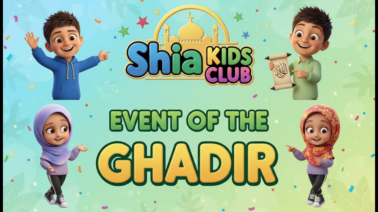 Eid al-Ghadir: The Day Allah Said &lsquo;Today Your Religion is Complete&rsquo; | Kids Story
