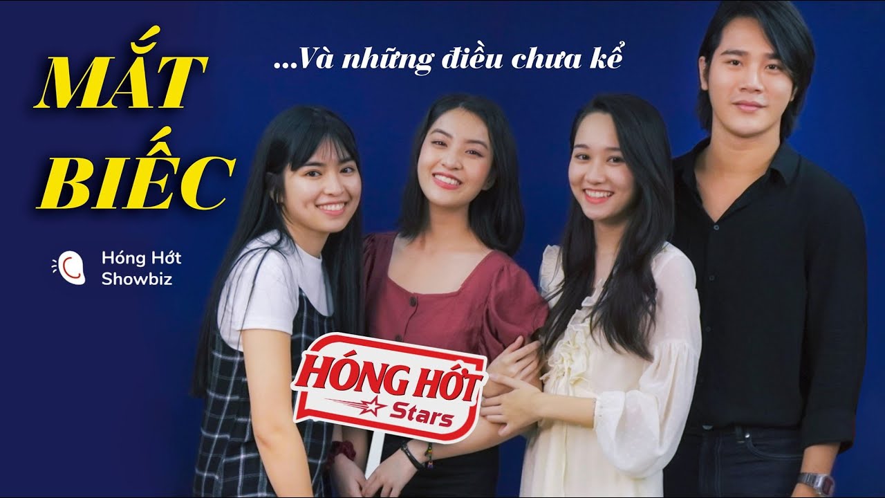 GIAO LƯU DÀN DIỄN VIÊN MẮT BIẾC: TRÚC ANH, KHÁNH VÂN, TRẦN PHONG, THẢO TÂM | HÓNG HỚT STARS