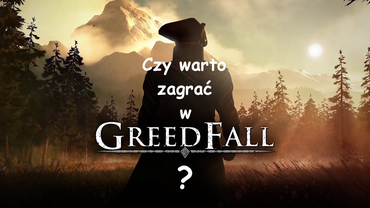 Czy warto zagrać w Greedfall? Sprawdzam nową grę studia Spiders!