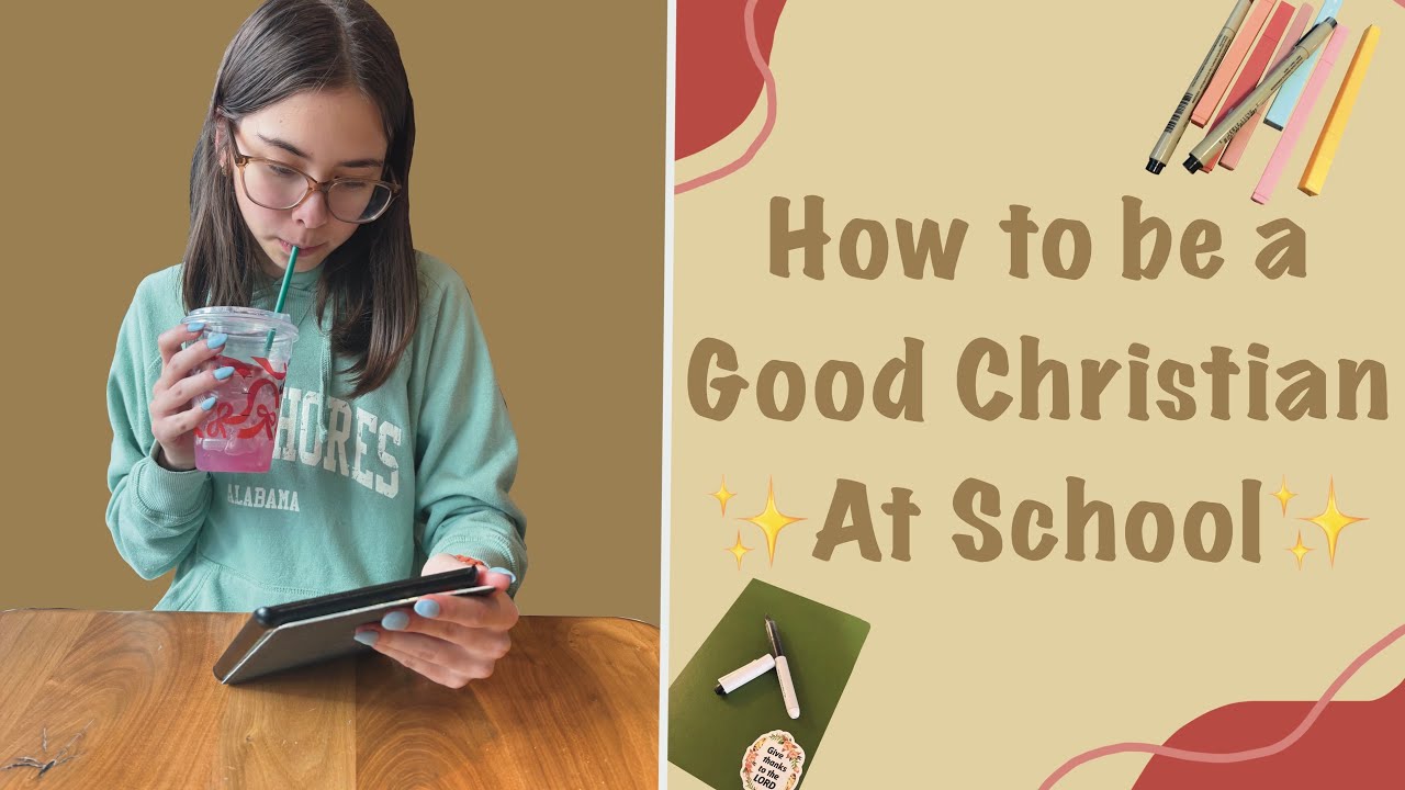How to be a Good Christian *at School*