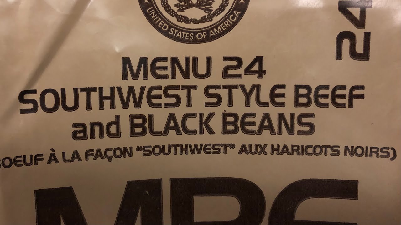 MRE: Southwest Style Beef and Black Beans with Sauce, Menu 24 ~2018 Series~
