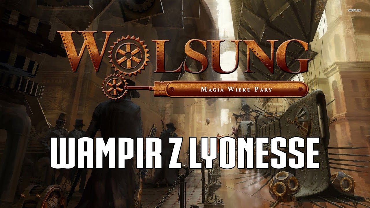 Wolsung - Wampir z Lyonesse!