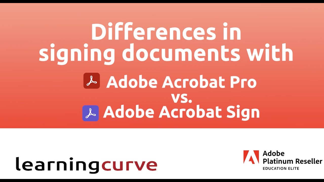 Differences between Adobe Acrobat Pro and Adobe Acrobat Sign