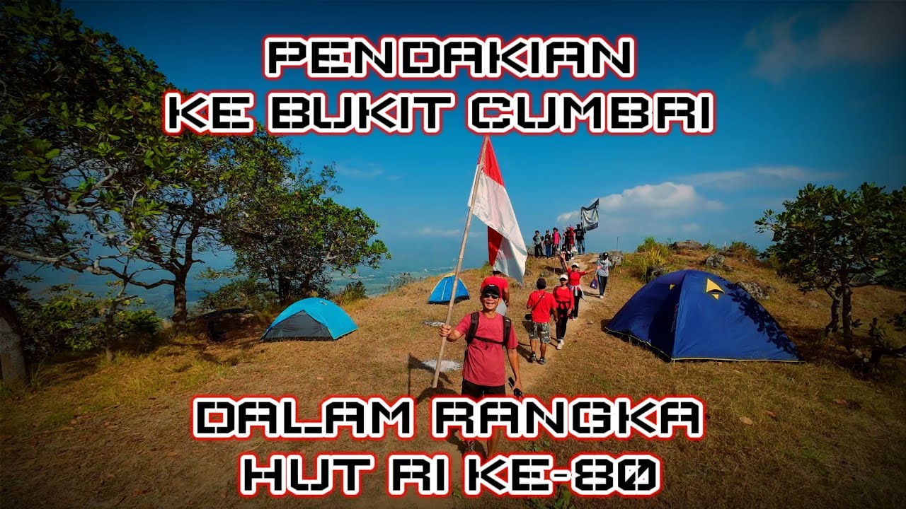 PENDAKIAN KE BUKIT CUMBRI DAN PENGIBARAN BENDERA MERAH PUTIH DALAM RANGKA HUT RI KE-80