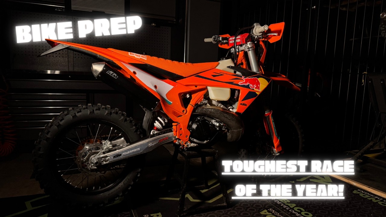 How I Prep My Bike For the HARDEST Enduro of the Year | KTM300 EXC