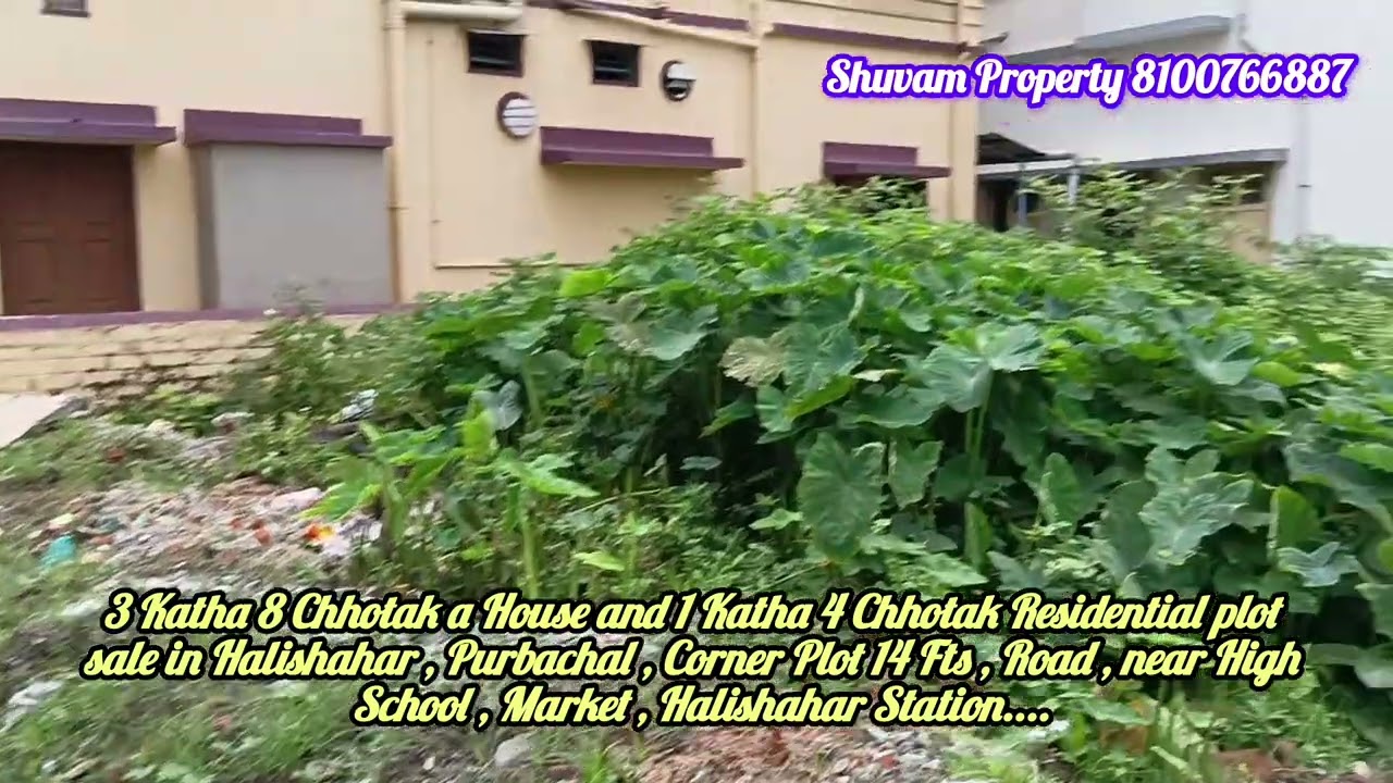3 Katha 8 Chhotak a House and 1 Katha 4 Chhotak Residential plot sale in Halishahar , Purbachal ....