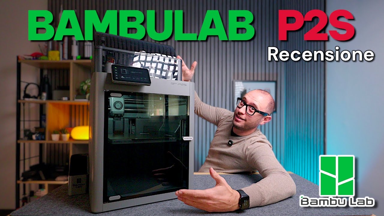 PRESTAZIONI TOP AL PREZZO GIUSTO! - Recensione BambuLab P2S