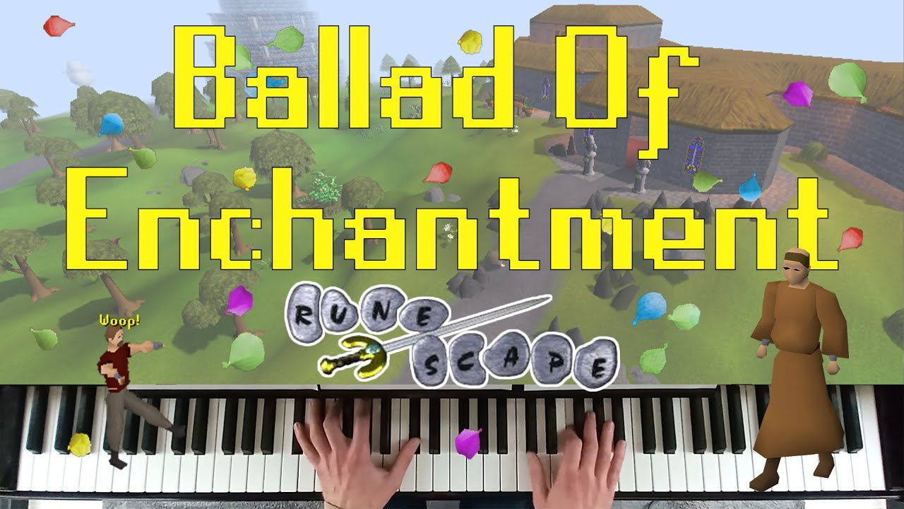 Ballad of Enchantment (Oldschool Runescape piano cover)