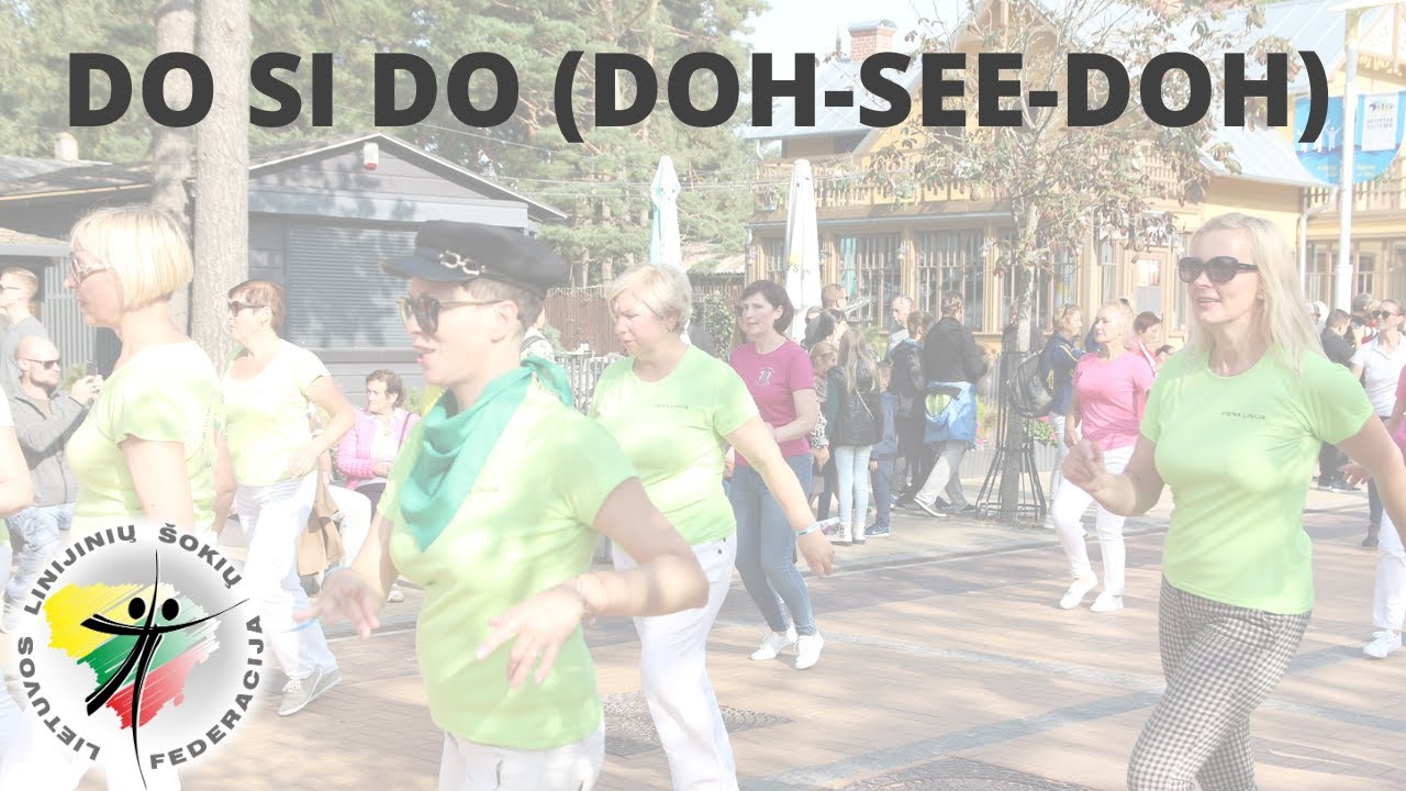 DO SI DO (doh-see-doh) - LINE DANCE - Palanga 2021 (Demo and Teach LTU)