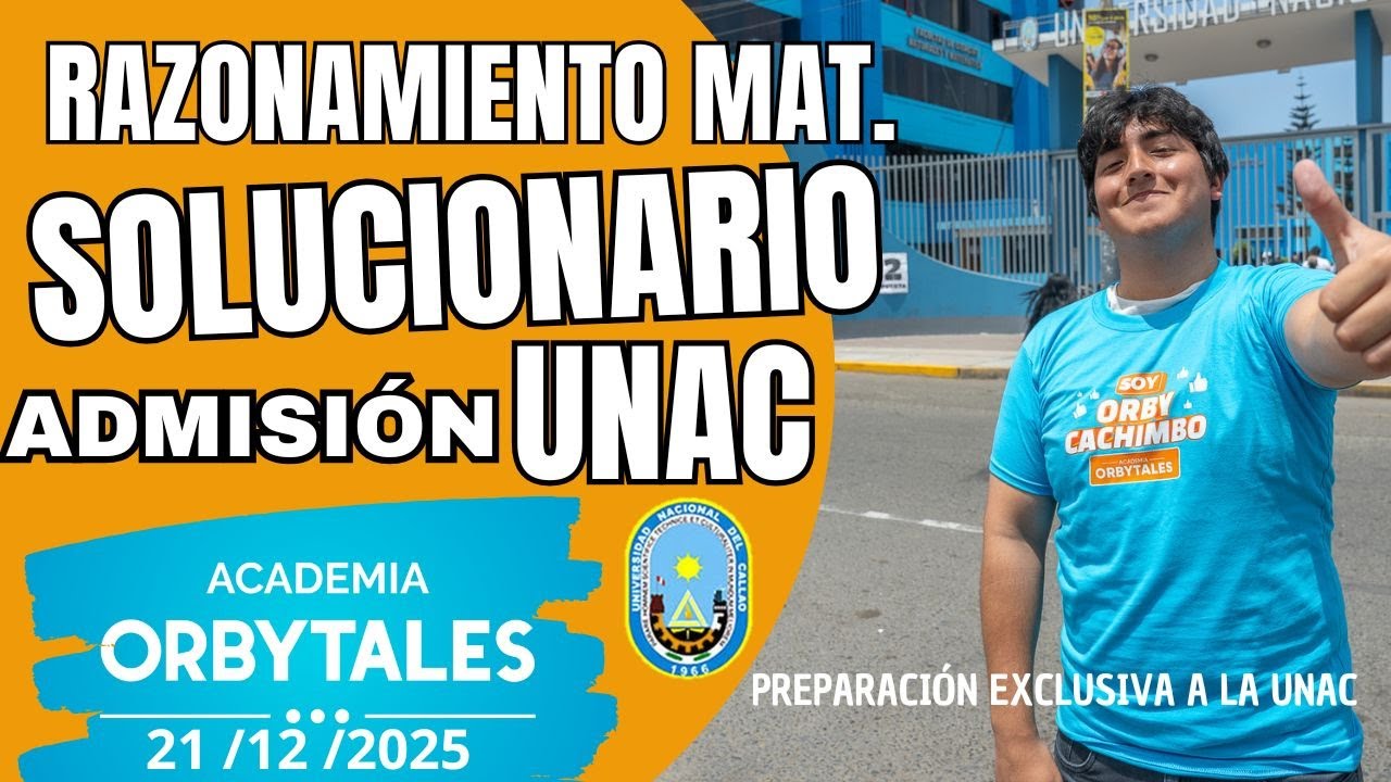 SOLUCIÓN ADMIISÓN UNAC 2025II 