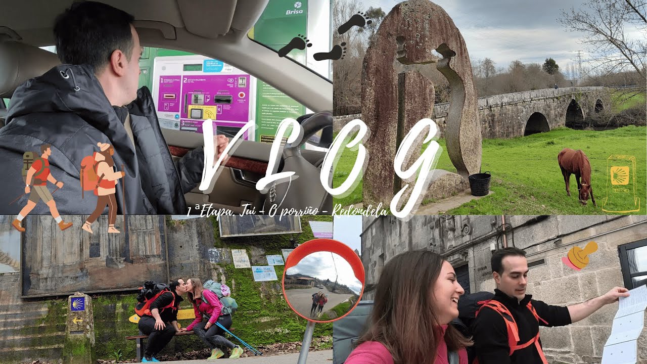 VLOG | ETAPA 1: Camino Portugués Dos Etapas Tui- Redondela, Anécdotas y la Noche Nos Sorprendió...