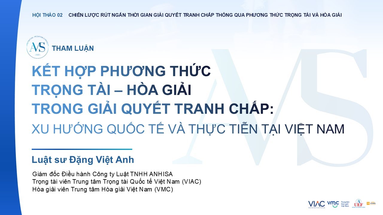 AMS 2025 | HT02 | Kết hợp phương thức Trọng tài - Hòa giải trong giải quyết tranh chấp