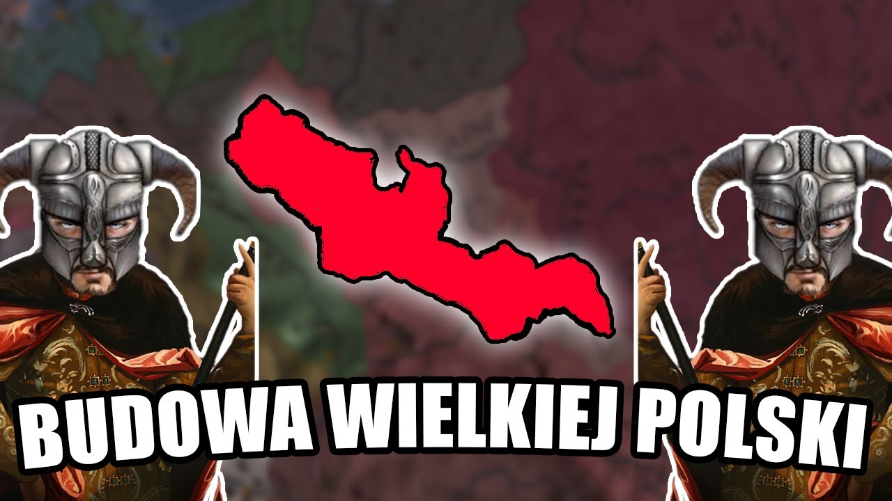 TWORZENIE  WIELKIEJ POLSKI - KAŁACH GRA W EUROPA UNIVERSALIS 4 (1#)