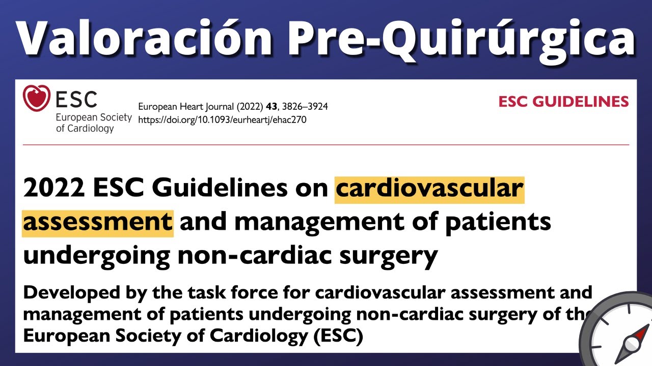 Valoración Cardiovascular Pre-Quirúrgica | ESC 2022 #AlDíaConLasGuías
