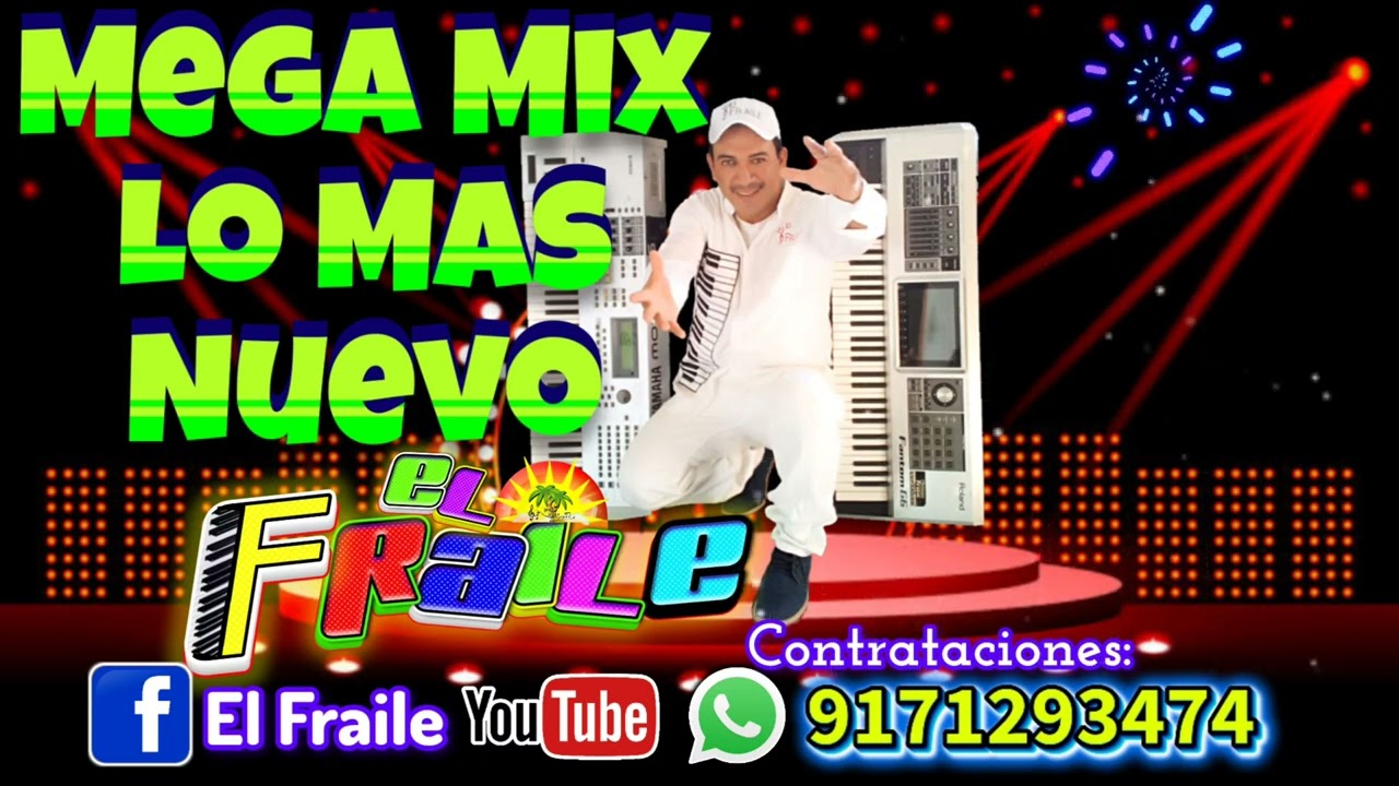 Mega Mix Lo Más Nuevo - El Fraile De Los Teclados