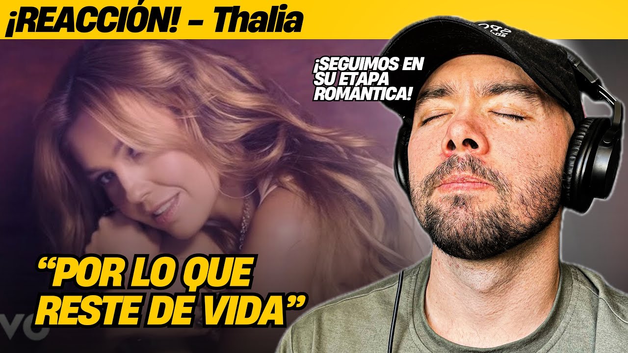 La etapa romántica de Thalía en 2014 | Thalía - Por Lo Que Reste de Vida | Reacción
